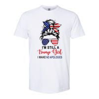 IM Still A Trump Girl Make No Apologies Patriotic American Softstyle CVC T-Shirt