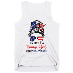 IM Still A Trump Girl Make No Apologies Patriotic American Tank Top