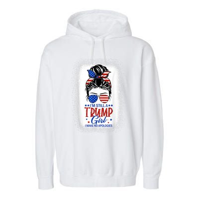 I'm Still A Trump I Make No Apologies Trump 2024 Women Garment-Dyed Fleece Hoodie