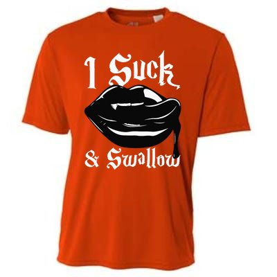 I Suck And Swallow Sexy Vampire Fangs Halloween Costume Cooling Performance Crew T-Shirt