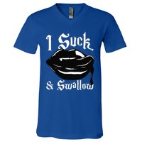 I Suck And Swallow Sexy Vampire Fangs Halloween Costume V-Neck T-Shirt