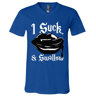 I Suck And Swallow Sexy Vampire Fangs Halloween Costume V-Neck T-Shirt