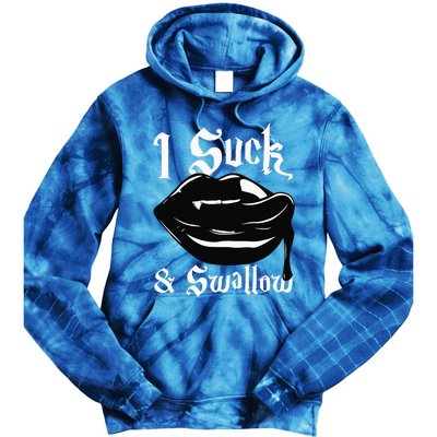 I Suck And Swallow Sexy Vampire Fangs Halloween Costume Tie Dye Hoodie