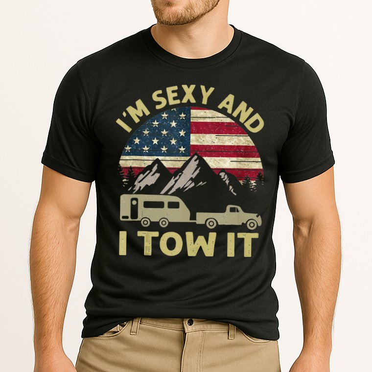 Im Sexy And I Tow It American Flag Caravan Camping American Cooling Performance Crew T-Shirt
