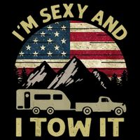 Im Sexy And I Tow It American Flag Caravan Camping American Cooling Performance Crew T-Shirt