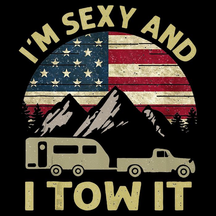 Im Sexy And I Tow It American Flag Caravan Camping American Cooling Performance Crew T-Shirt