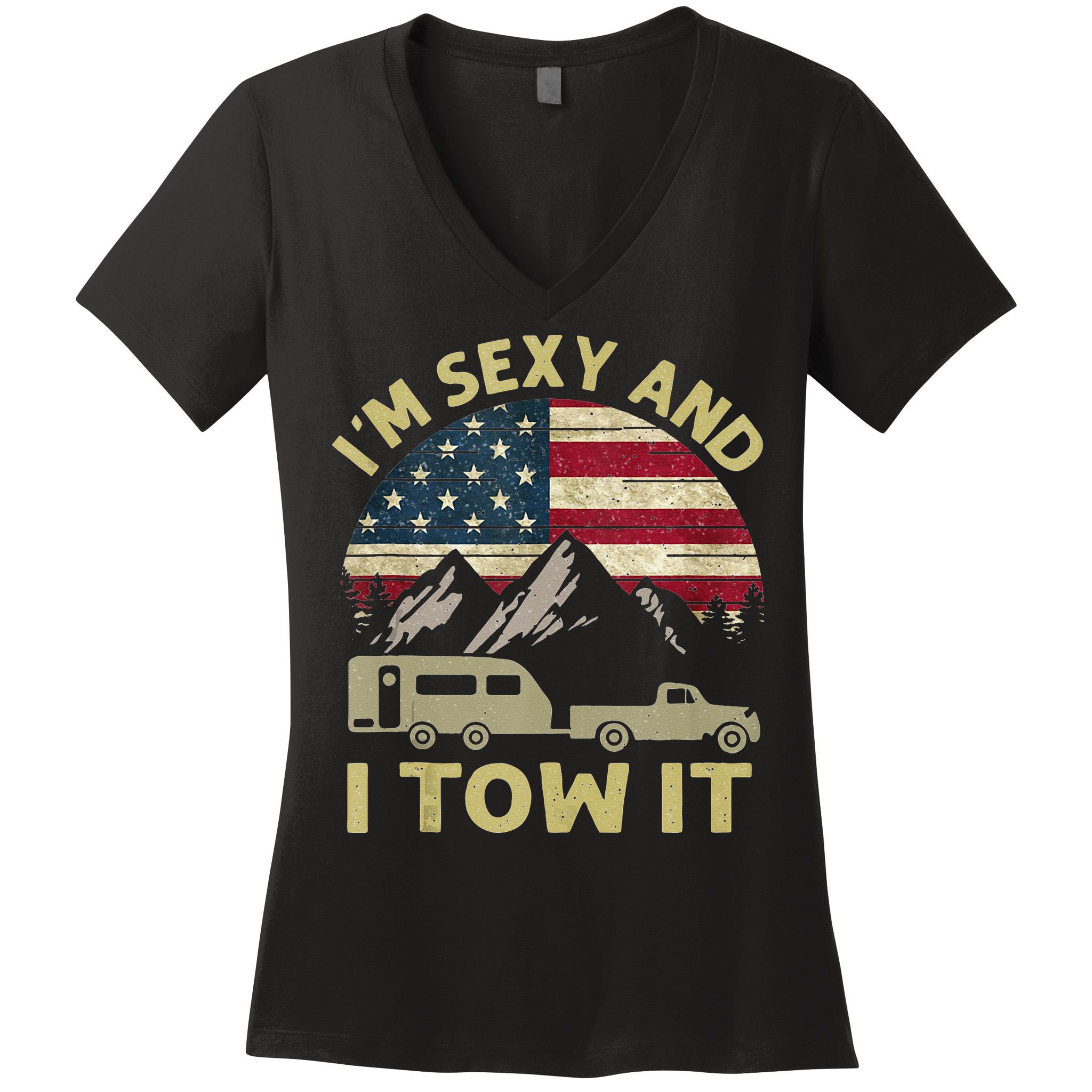 Im Sexy And I Tow It American Flag Caravan Camping American Women's V-Neck T-Shirt