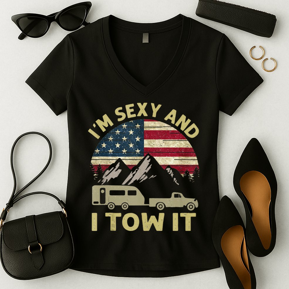 Im Sexy And I Tow It American Flag Caravan Camping American Women's V-Neck T-Shirt