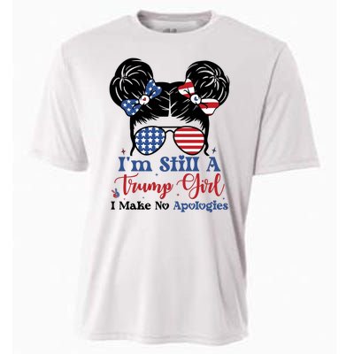 IM Still A Trump Girl I Make No Apologies Cooling Performance Crew T-Shirt