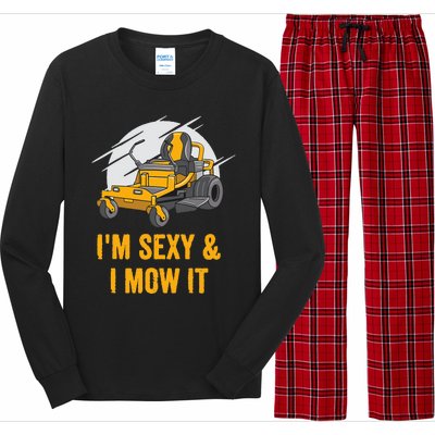 I'm Sexy and I Mow It Funny Ride On Lawn Mower Landscaping Long Sleeve Pajama Set