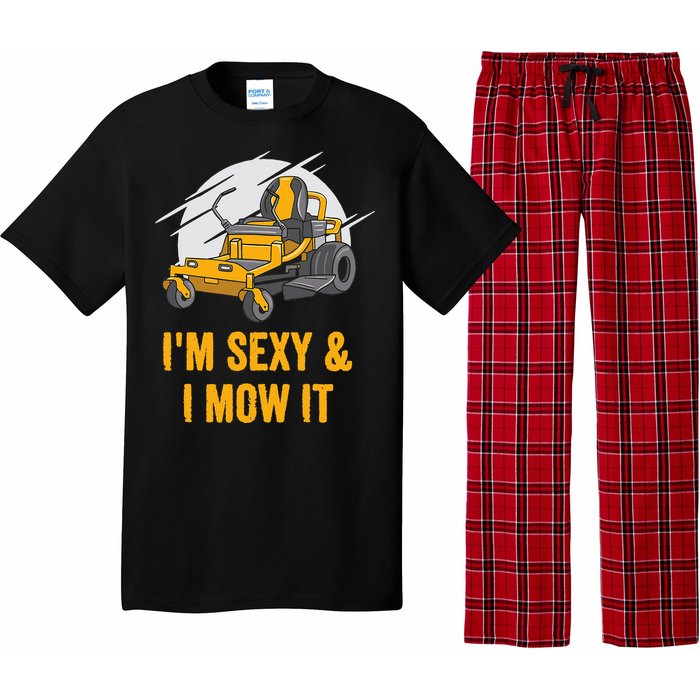 I'm Sexy and I Mow It Funny Ride On Lawn Mower Landscaping Pajama Set