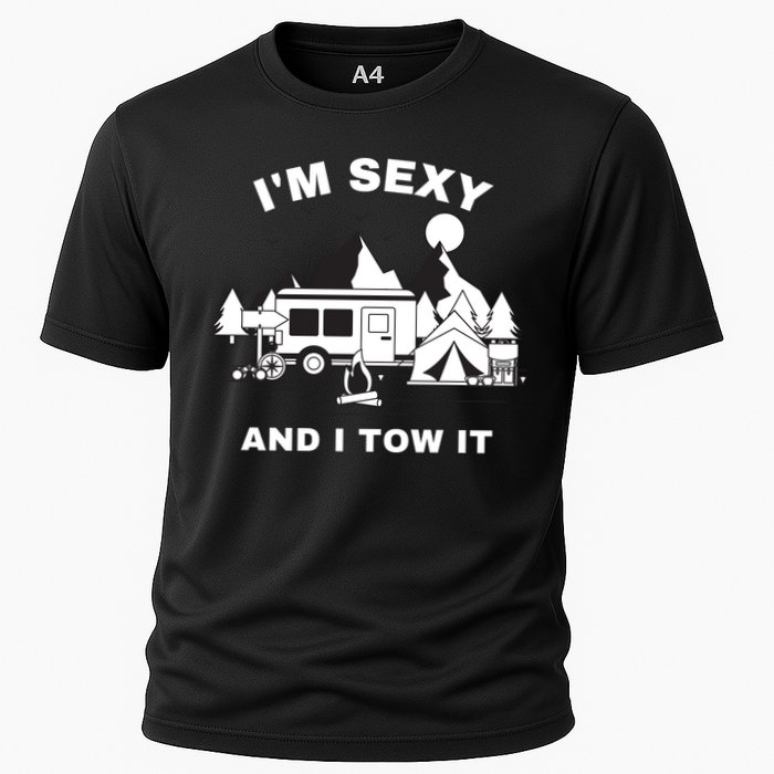 I'M Sexy And I Tow It, Funny Camping RV, Caravan Camping Cooling Performance Crew T-Shirt