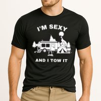 I'M Sexy And I Tow It, Funny Camping RV, Caravan Camping Cooling Performance Crew T-Shirt