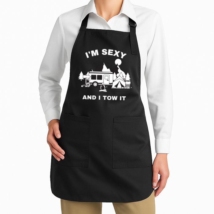 I'M Sexy And I Tow It, Funny Camping RV, Caravan Camping Apron