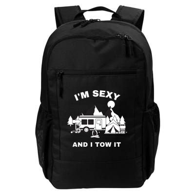 I'M Sexy And I Tow It, Funny Camping RV, Caravan Camping Backpack
