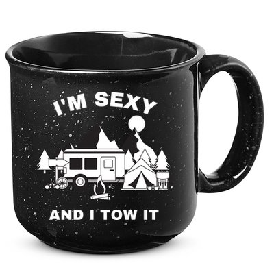 I'M Sexy And I Tow It, Funny Camping RV, Caravan Camping 15oz Campfire Ceramic Mug