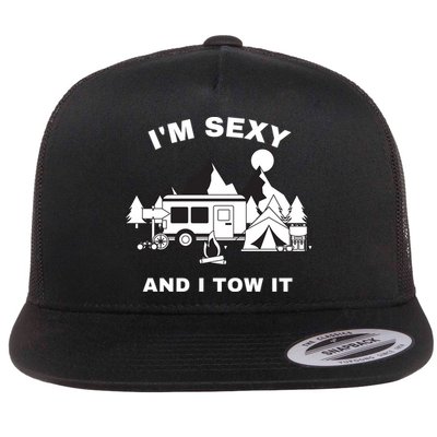 I'M Sexy And I Tow It, Funny Camping RV, Caravan Camping Flatbill Hat