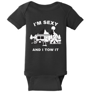 I'M Sexy And I Tow It, Funny Camping RV, Caravan Camping Baby Bodysuit