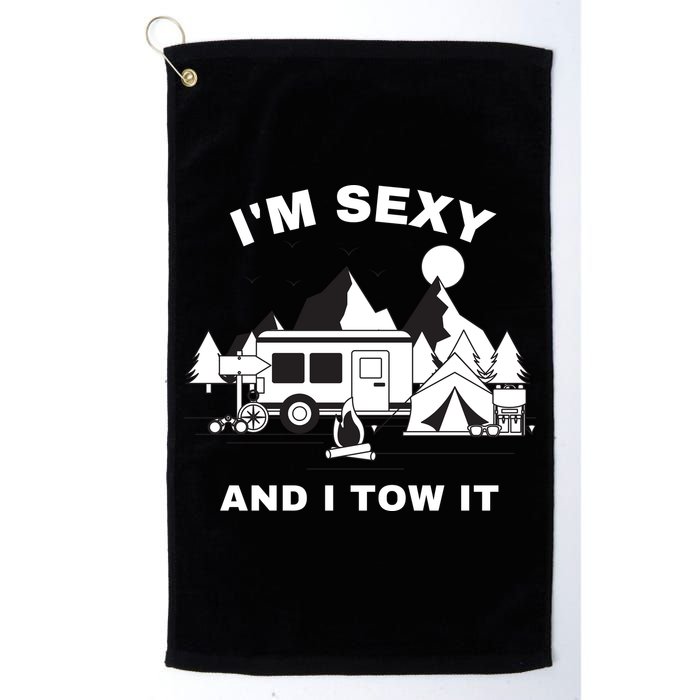 I'M Sexy And I Tow It, Funny Camping RV, Caravan Camping Golf Towel