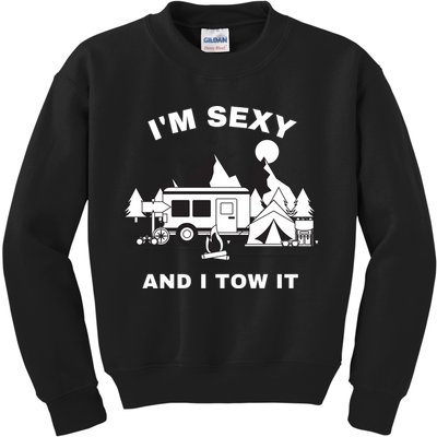 I'M Sexy And I Tow It, Funny Camping RV, Caravan Camping Kids Sweatshirt