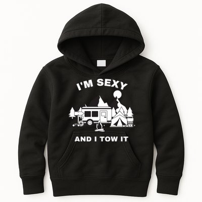 I'M Sexy And I Tow It, Funny Camping RV, Caravan Camping Kids Hoodie
