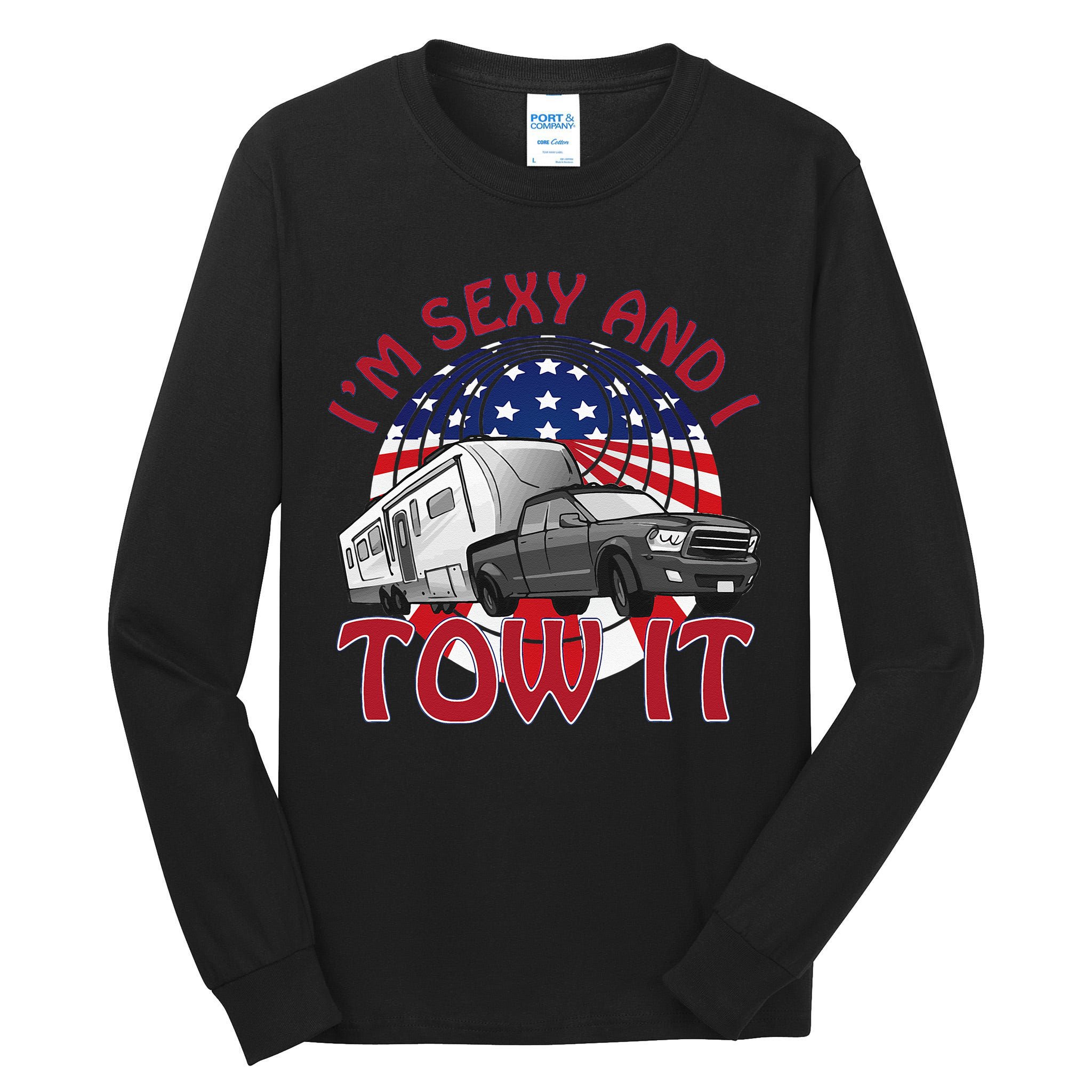 I'm Sexy and I Tow It 5th wheel USA Flag Sunset camping Tall Long Sleeve T-Shirt