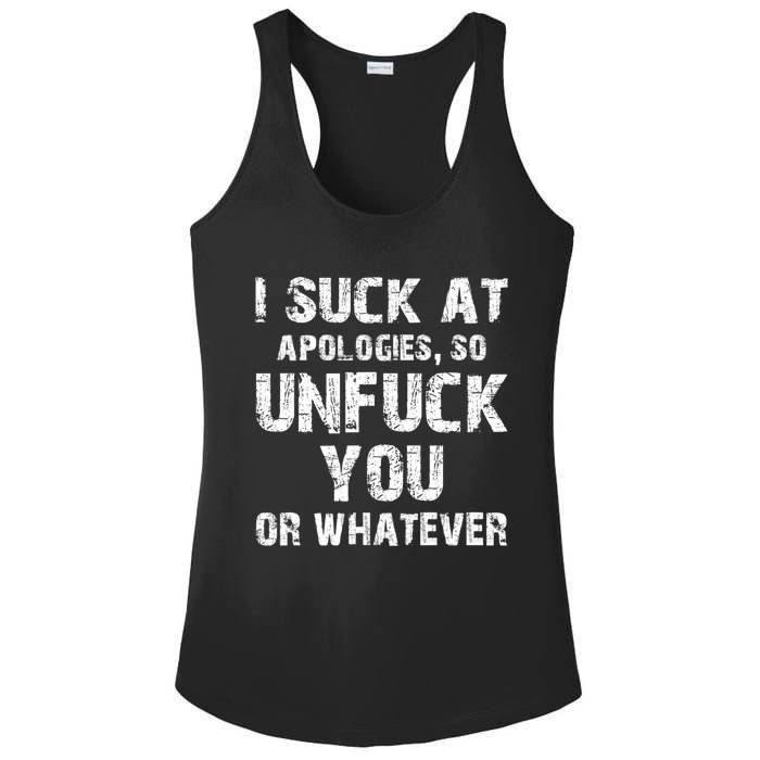 I Suck At Apologies So Unfuck You Or Whatever Funny Ladies PosiCharge Competitor Racerback Tank