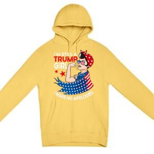 IM Still A Trump I Make No Apologies Trump 2024 Gift Premium Pullover Hoodie