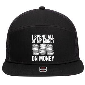 I Spend All Of My Money On Money 7 Panel Mesh Trucker Snapback Hat