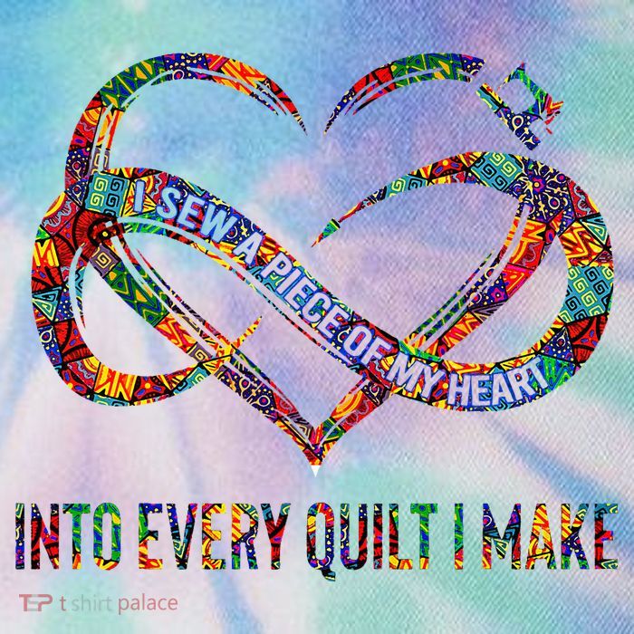 I Sew A Piece Of My Heart Into Every Quilt I Make Legacy Tie Dye Trucker Hat