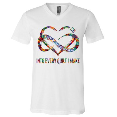 I Sew A Piece Of My Heart Into Every Quilt I Make V-Neck T-Shirt