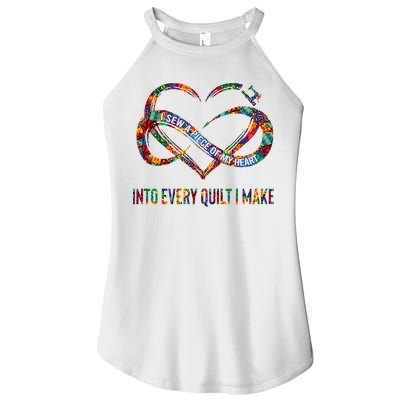 I Sew A Piece Of My Heart Into Every Quilt I Make Women's Perfect Tri Rocker Tank