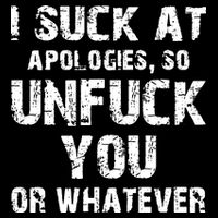 I Suck At Apologies So Unfuck You Or Whatever Backpack