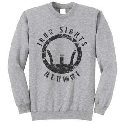 Iron Sights Alumni Boot Camp Shooting Marksmanship Veteran Tall Sweatshirt