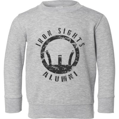 Iron Sights Alumni Boot Camp Shooting Marksmanship Veteran Toddler Sweatshirt
