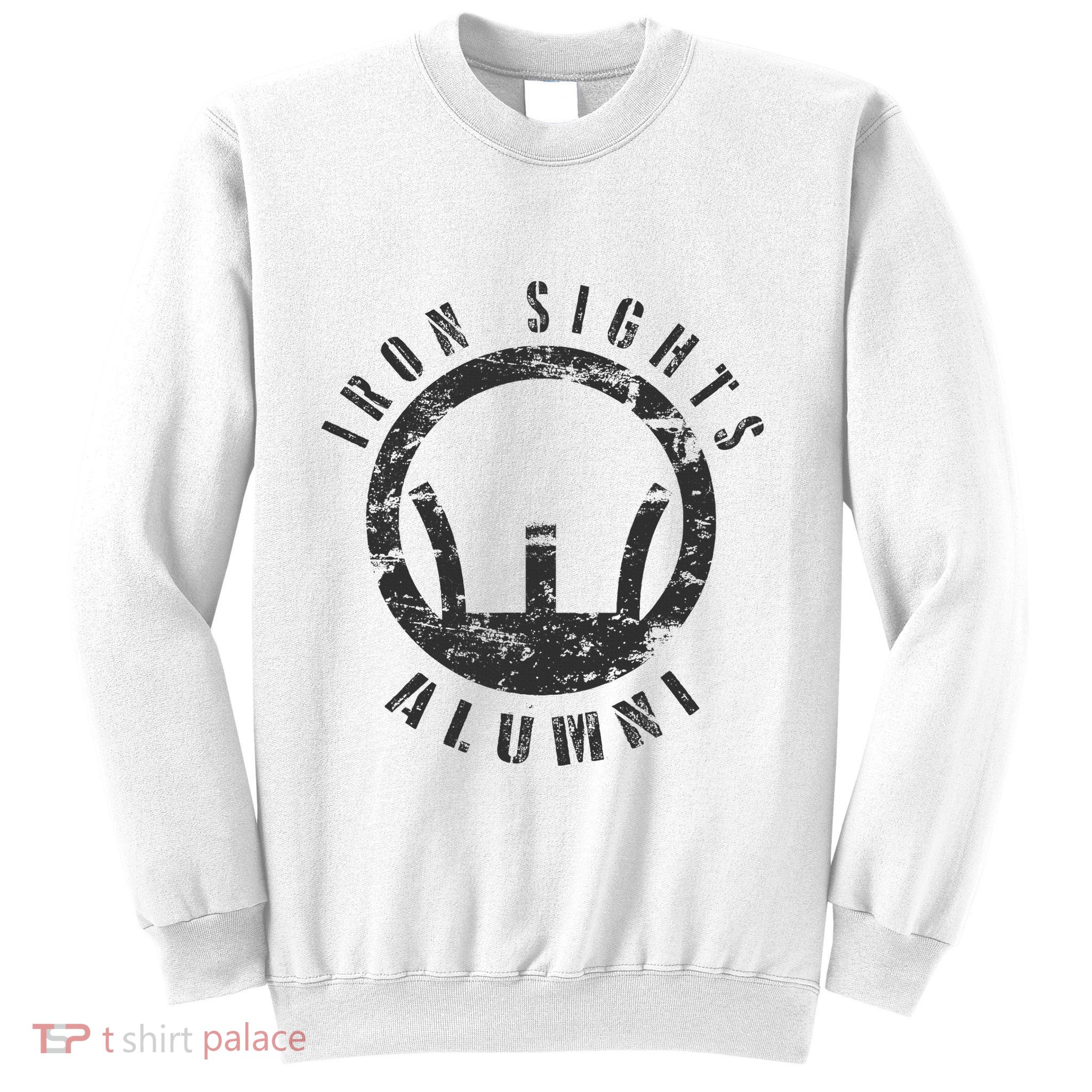 Iron Sights Alumni Boot Camp Shooting Marksmanship Veteran Sweatshirt