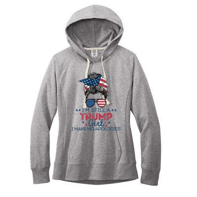 I'm Still A Trump I Make No Apologies Trump 2024 Women's Fleece Hoodie