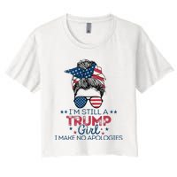 I'm Still A Trump I Make No Apologies Trump 2024 Women's Crop Top Tee