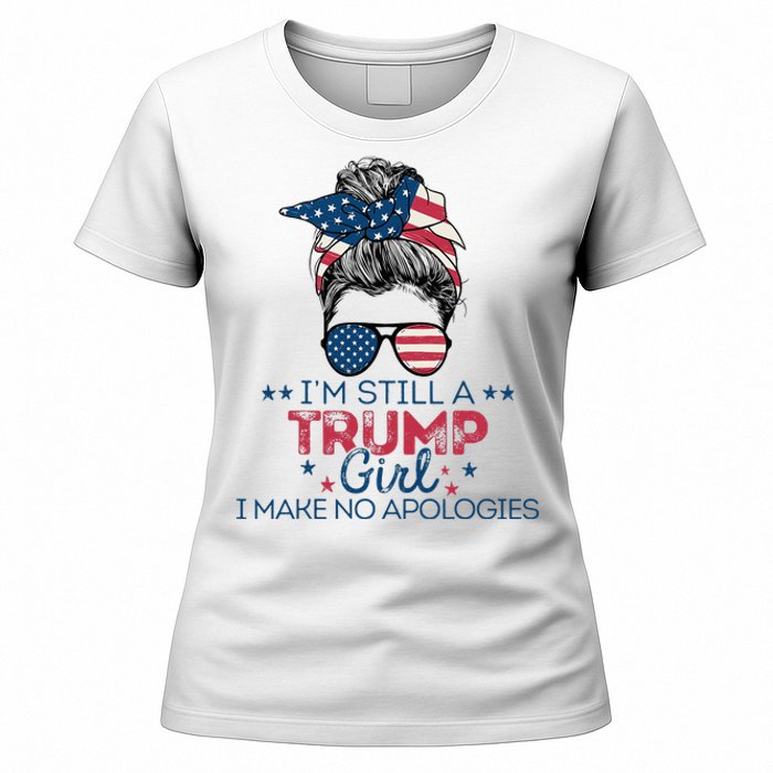 I'm Still A Trump I Make No Apologies Trump 2024 Women's T-Shirt