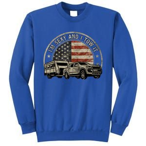 IM Sexy And I Tow It Sweatshirt