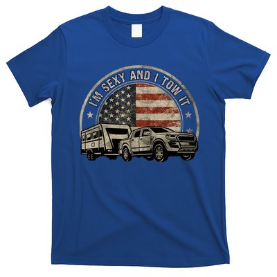 IM Sexy And I Tow It T-Shirt