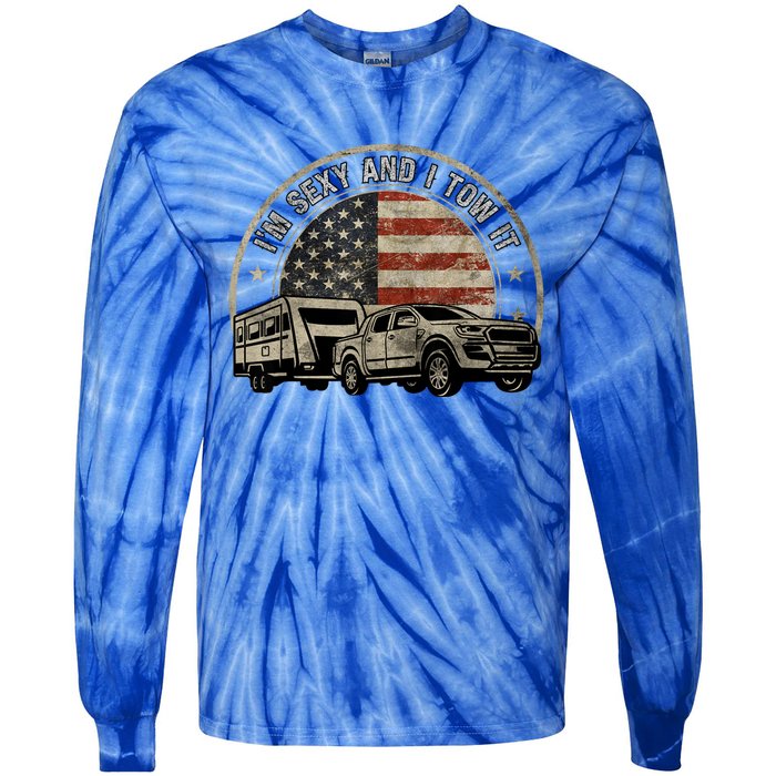 IM Sexy And I Tow It Tie-Dye Long Sleeve Shirt