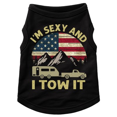 I'm Sexy And I Tow It Funny Caravan Camping RV Trailer Tee Doggie Tank