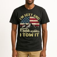 I'm Sexy And I Tow It Funny Caravan Camping RV Trailer Tee Tall T-Shirt