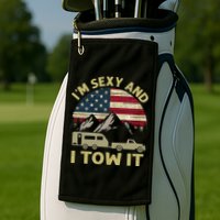 I'm Sexy And I Tow It Funny Caravan Camping RV Trailer Tee Golf Towel