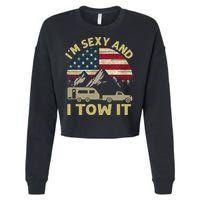 I'm Sexy And I Tow It Funny Caravan Camping RV Trailer Tee Cropped Pullover Crew
