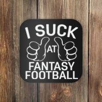 I Suck At Fantasy Football Graphic Coaster