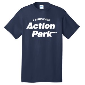 I Survived Action Park Tall T-Shirt