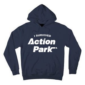 I Survived Action Park Tall Hoodie