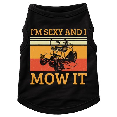 Im Sexy And I Mow It Lawn Mowing Vintage Retro Doggie Tank